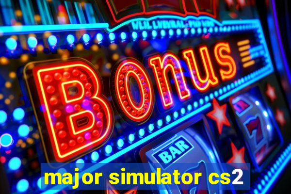 major simulator cs2